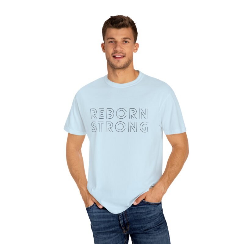 Reborn Strong Unisex Garment-Dyed T-shirt - Image 21