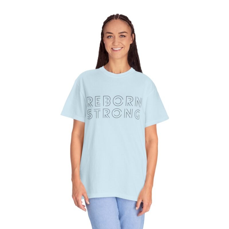 Reborn Strong Unisex Garment-Dyed T-shirt - Image 24